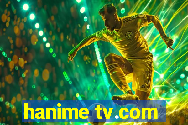 hanime tv.com